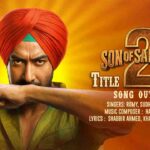 Son of Sardaar 2 (Title Track) Lyrics – Ajay Devgn | SadaLoog Lyrics