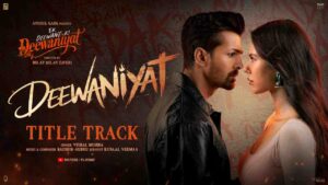 Read more about the article Deewaniyat Song Lyrics by Vishal Mishra (From “Ek Deewane Ki Deewaniyat”)