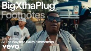 Read more about the article All The Way Song (feat. Bailey Zimmerman) BigXthaPlug