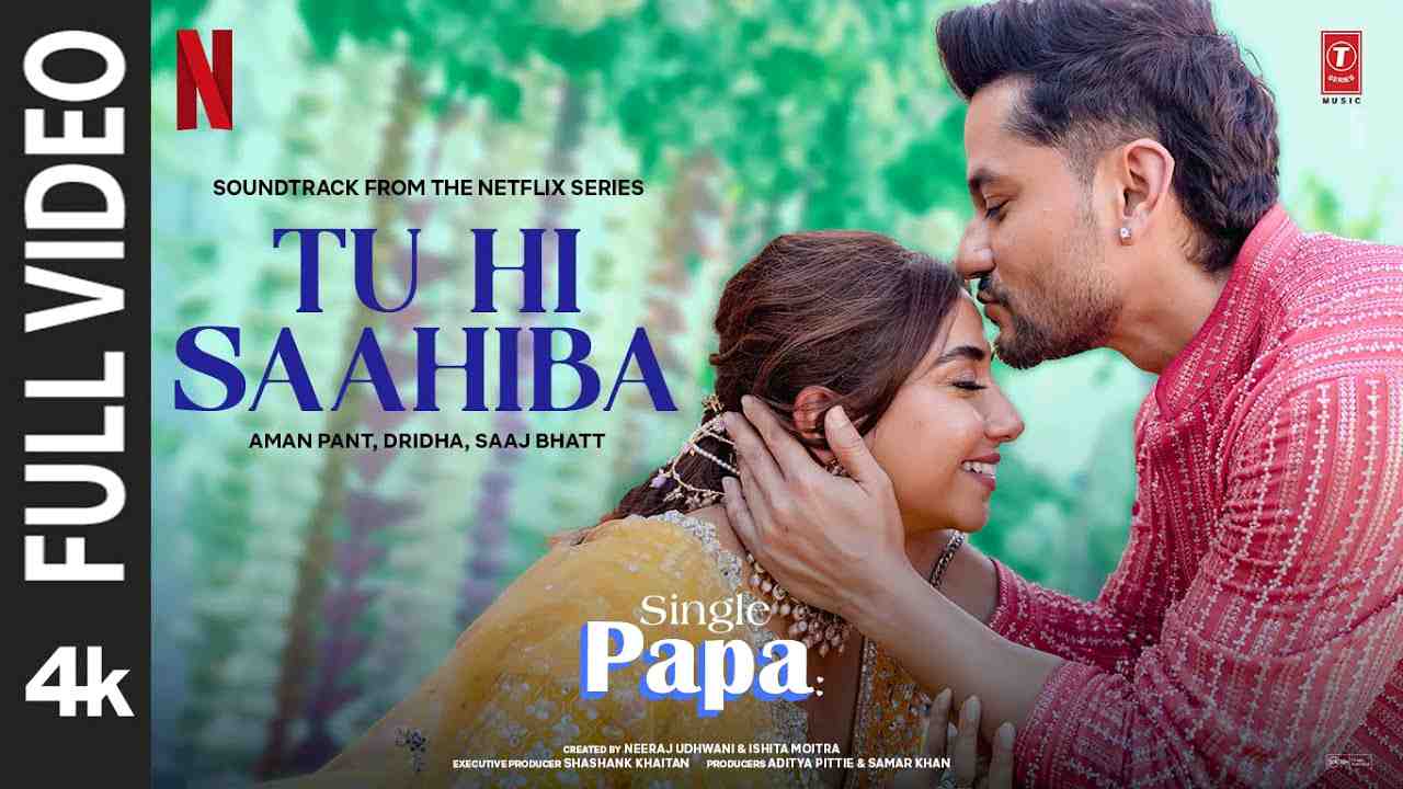 Read more about the article Tu Hi Saahiba Song (From “Single Papa”)